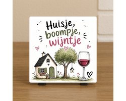 Spreuktegel: Huisje, boompje, wijntje – Grappige tegeltje met tekst - Cadeau voor vrienden, familie, collega, wijnliefhebber, nieuwe woning, housewarming of zomaar - Brievenbuscadeau - Wenstegel - CreaCraft