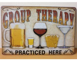 Group Therapy bier wijn Whiskey Reclamebord van metaal METALEN-WANDBORD - MUURPLAAT - VINTAGE - RETRO - HORECA- BORD-WANDDECORATIE -TEKSTBORD - DECORATIEBORD - RECLAMEPLAAT - WANDPLAAT - NOSTALGIE -CAFE- BAR -MANCAVE- KROEG- MAN CAVE